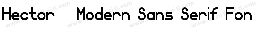 Hector   Modern Sans Serif Font fam字体转换